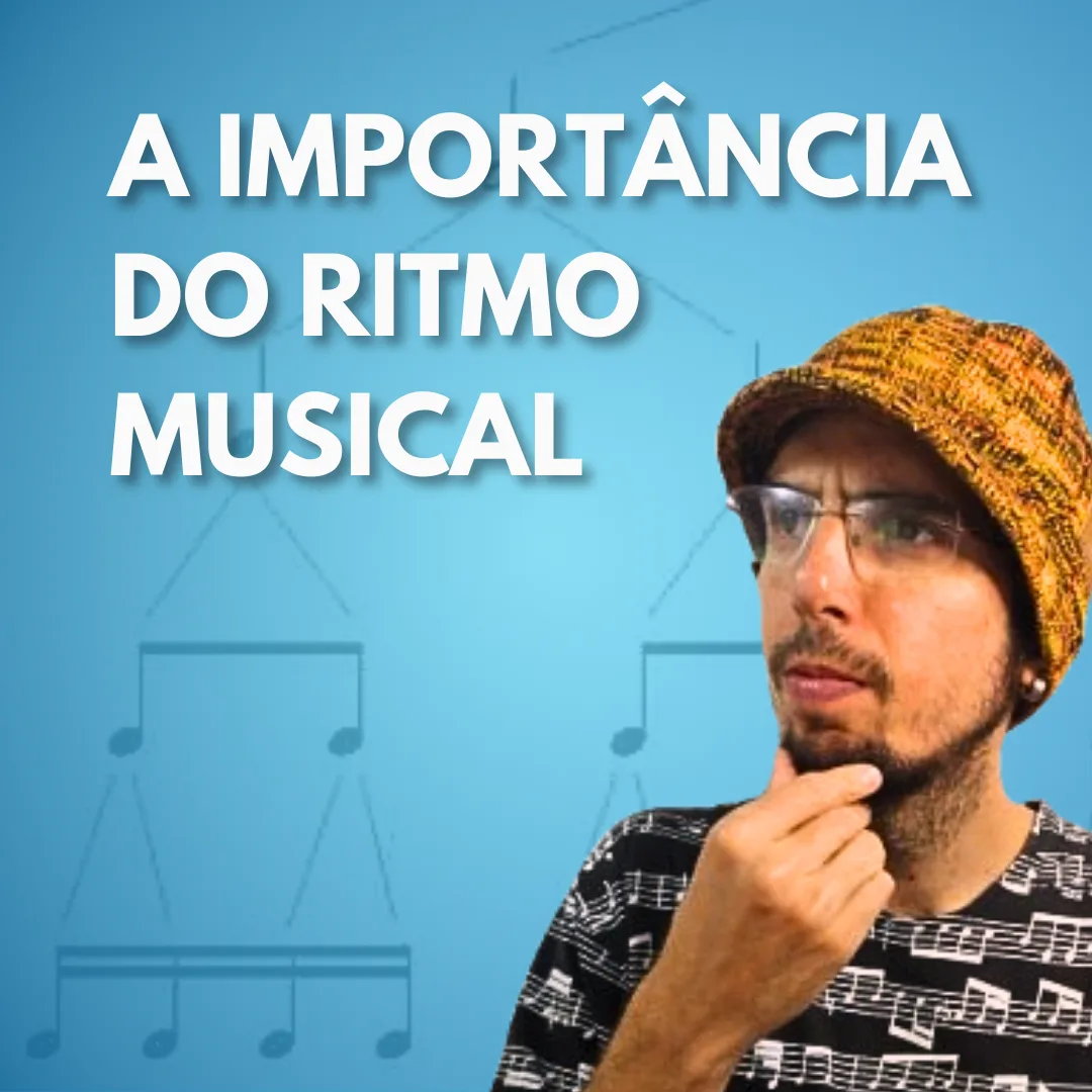 A importância do ritmo musical